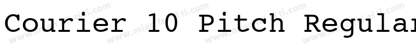 Courier 10 Pitch Regular字体转换